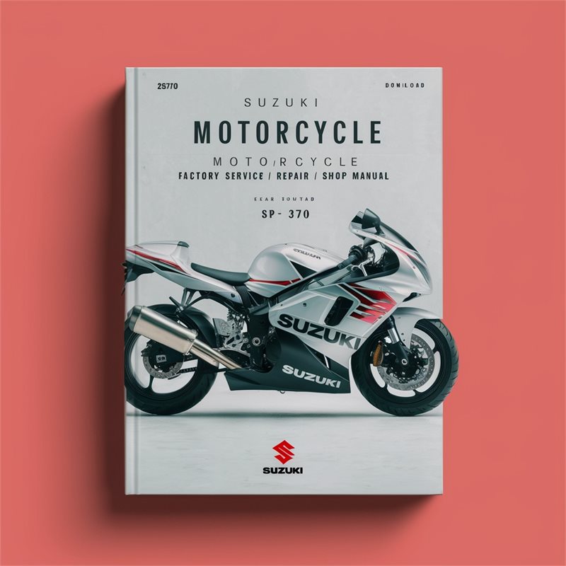 Suzuki SP Series SP370 Motorcycle / /shop -sp 370 Service Repair Workshop Manual PDF