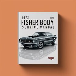 1972 Fisher Body Service Repair Workshop Manual PDF