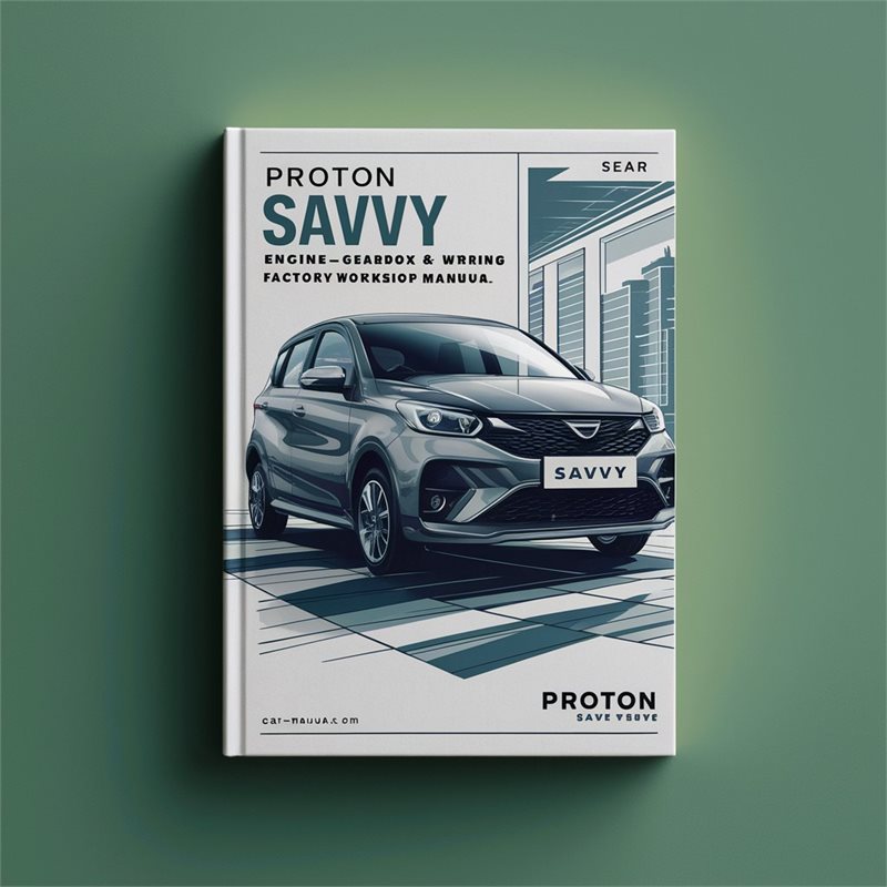 Proton Savvy Engine Gearbox Electrical Wiring Diagrams PDF