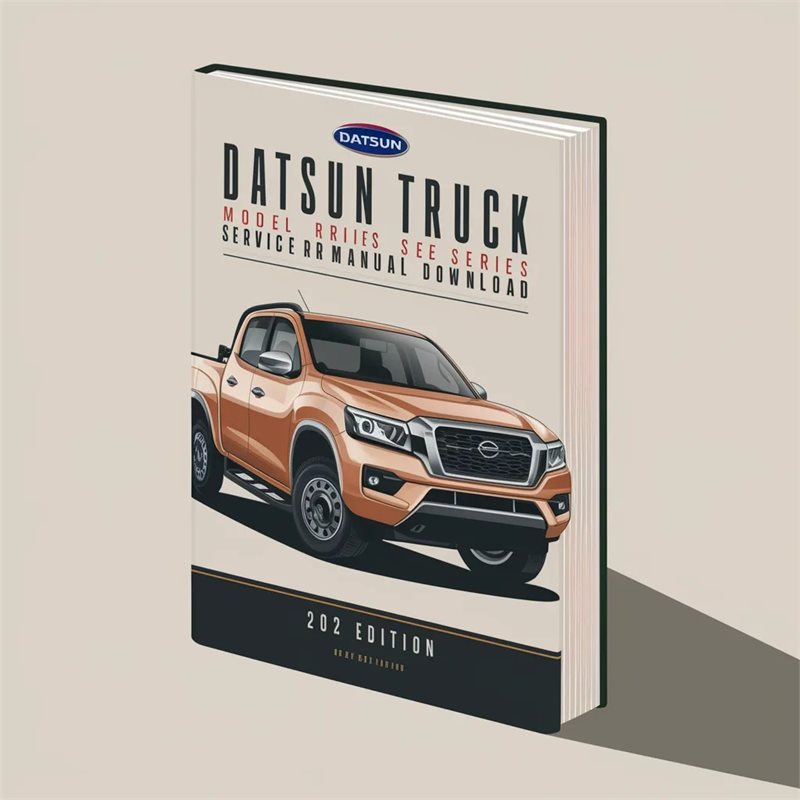 Datsun 320 Truck Model Series Service Repair Workshop Manual PDF