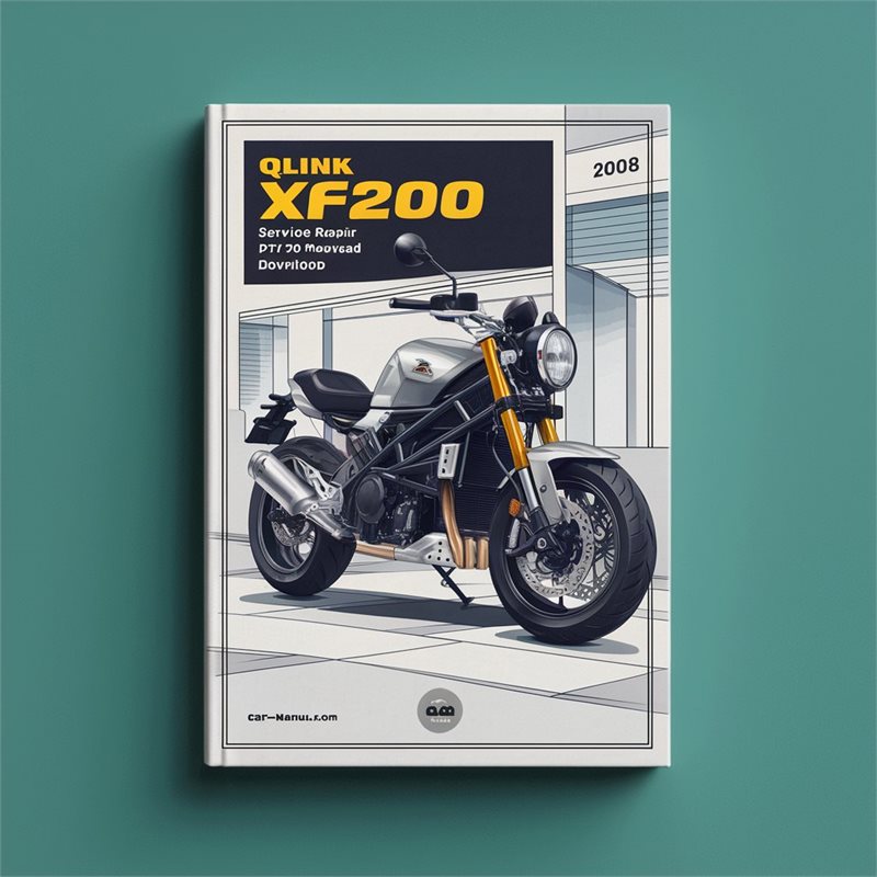 2008-2012 Qlink XF200 XP200 Motorcycle Service Repair Workshop Manual PDF