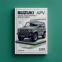 Suzuki APV Service Repair Workshop Manual PDF