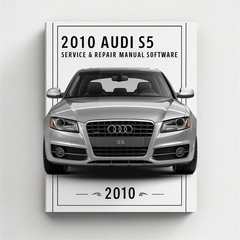 2010 Audi S5 Software Service Repair Workshop Manual PDF
