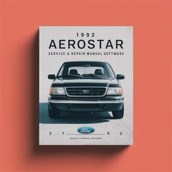 1992 Ford Aerostar Software Service Repair Workshop Manual PDF