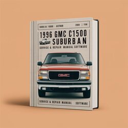 1996 GMC Suburban C1500 Software Service Repair Workshop Manual PDF