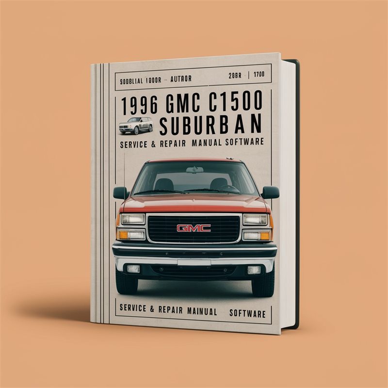 1996 GMC Suburban C1500 Software Service Repair Workshop Manual PDF
