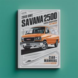 2008 GMC Savana 2500 Software Service Repair Workshop Manual PDF