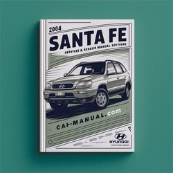 2004 Hyundai Santa Fe Software Service Repair Workshop Manual PDF