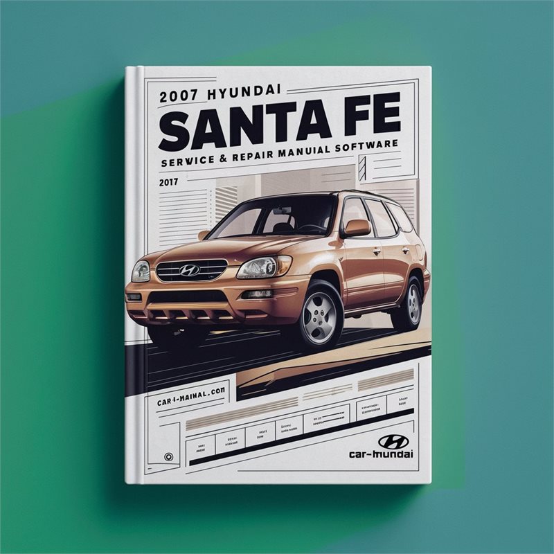 2007 Hyundai Santa Fe Software Service Repair Workshop Manual PDF