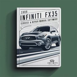 2009 Infiniti FX Models FX35 Software Service Repair Workshop Manual PDF