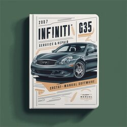 2007 Infiniti G Models G35 Software Service Repair Workshop Manual PDF