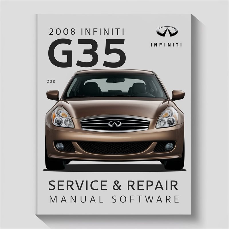 2008 Infiniti G Models G35 Software Service Repair Workshop Manual PDF