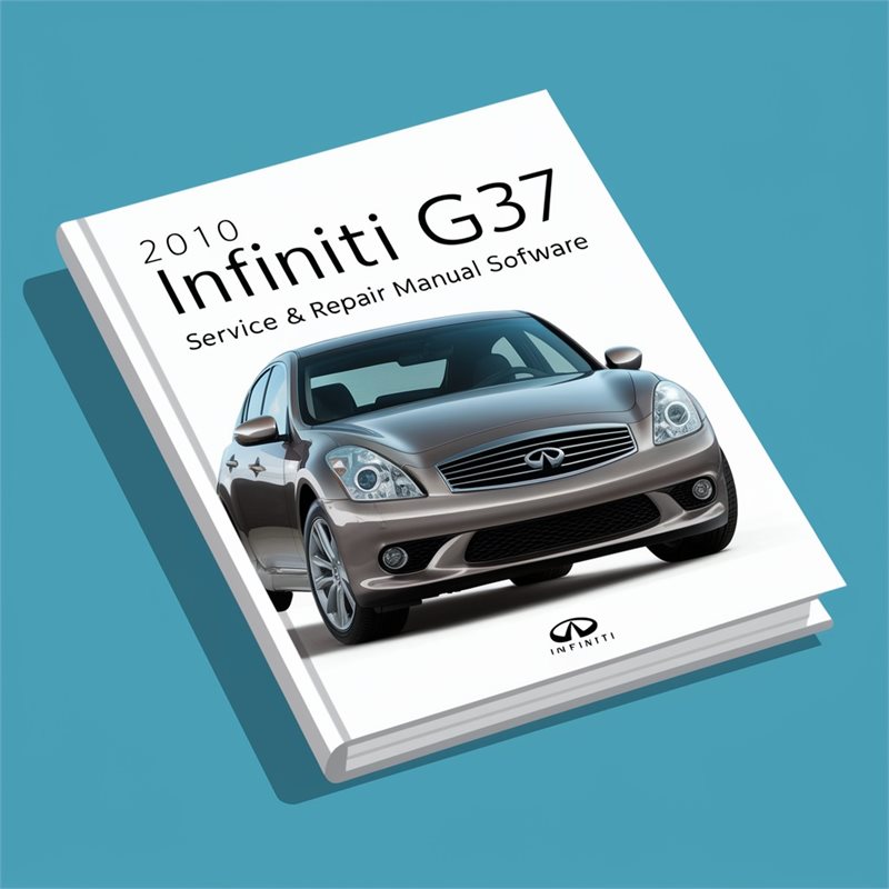 2010 Infiniti G Models G37 Software Service Repair Workshop Manual PDF