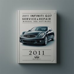 2011 Infiniti G Models G37 Software Service Repair Workshop Manual PDF