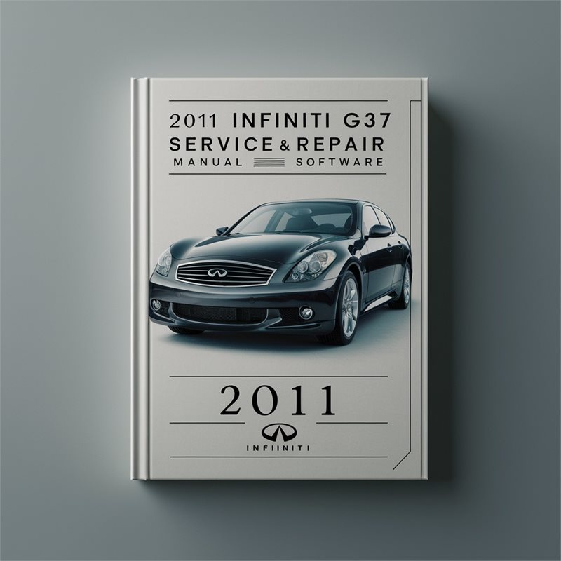2011 Infiniti G Models G37 Software Service Repair Workshop Manual PDF