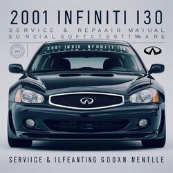 2001 Infiniti I Models I30 Software Service Repair Workshop Manual PDF