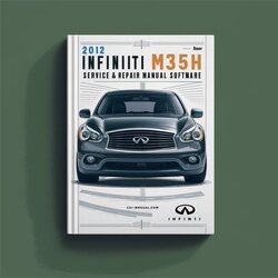 2012 Infiniti M Models M35H Software Service Repair Workshop Manual PDF