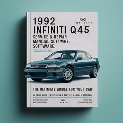 1992 Infiniti Q Models Q45 Software Service Repair Workshop Manual PDF