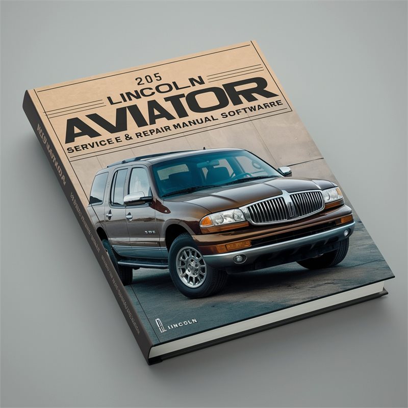 2005 Lincoln Aviator Software Service Repair Workshop Manual PDF