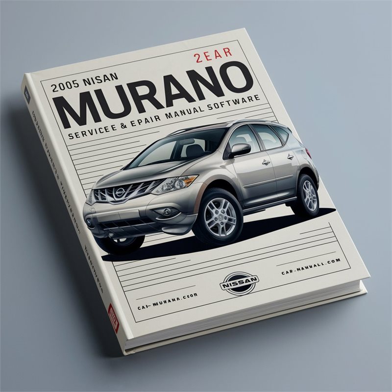 2005 Nissan Murano Software Service Repair Workshop Manual PDF