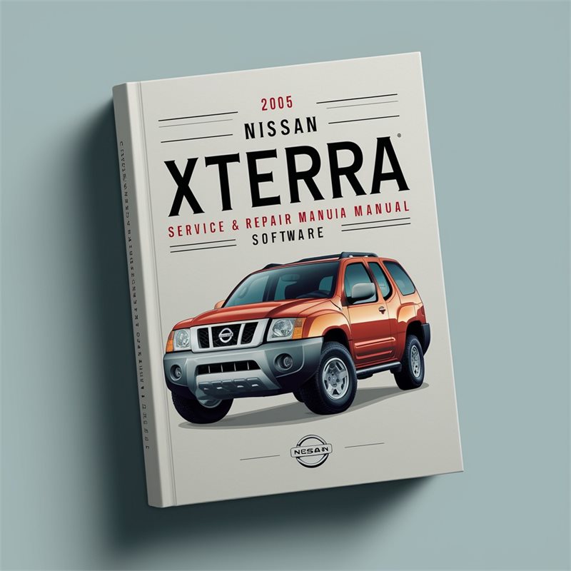 2005 Nissan Xterra Software Service Repair Workshop Manual PDF
