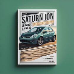 2007 Saturn Ion Software Service Repair Workshop Manual PDF