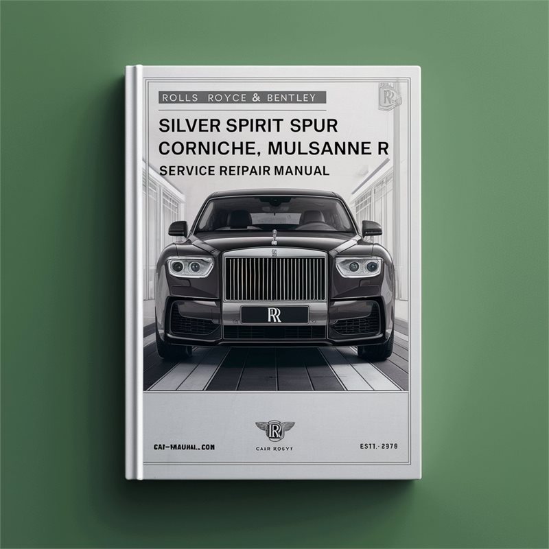 Rolls Royce Silver Spirit Spur Corniche Mulsanne R Continental Service Repair Workshop Manual PDF