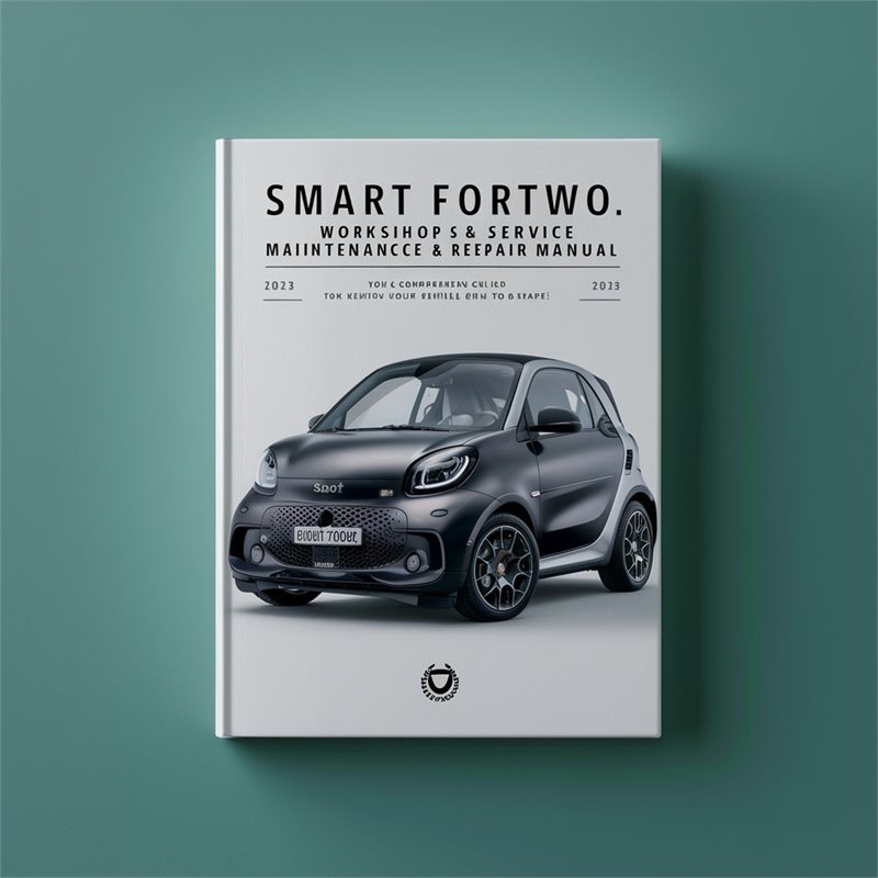 Smart Fortwo Service Repair Workshop Manual PDF
