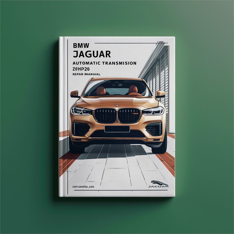 BMW 1 Series Jaguar Automatic Transmision Zf6hp26 Service Repair Workshop Manual PDF