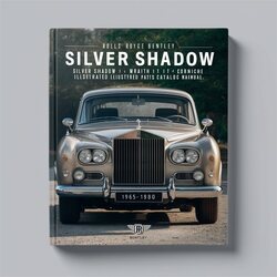 1965-1980 Rolls Royce Silver Shadow II Wraith T T2 Corniche Illustrated Parts Catalog PDF