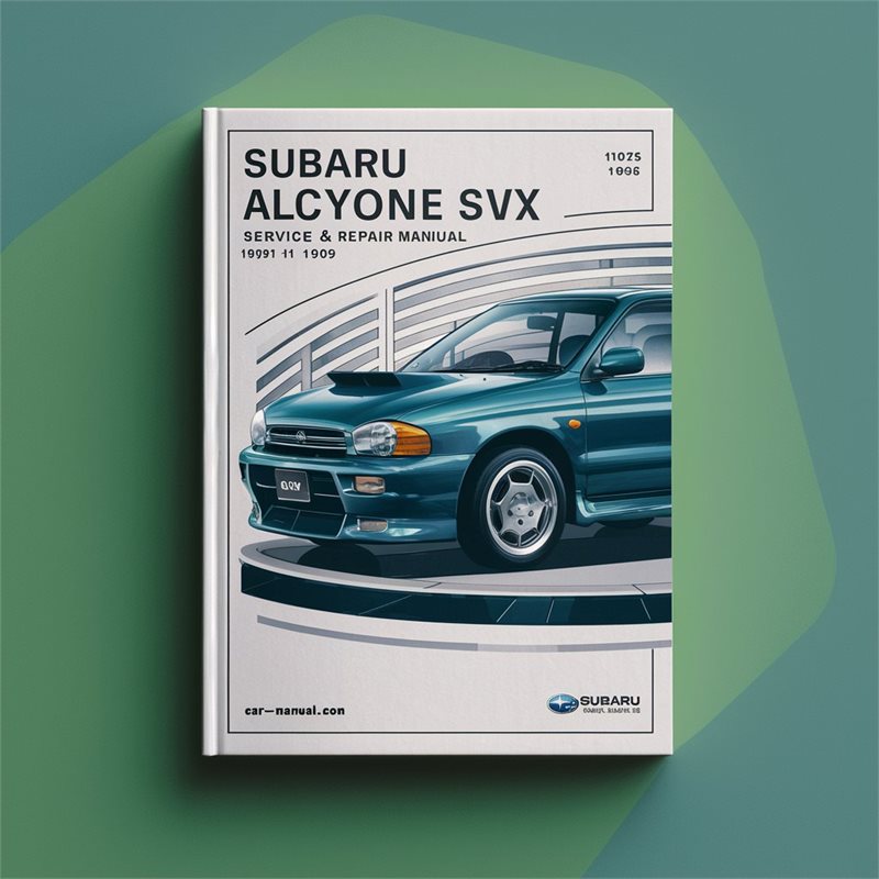 1991-1996 Subaru Alcyone SVX Service Repair Workshop Manual PDF