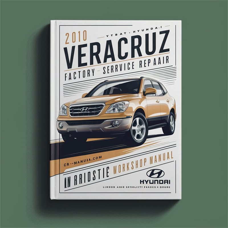2010 Hyundai Veracruz Service Repair Workshop Manual PDF
