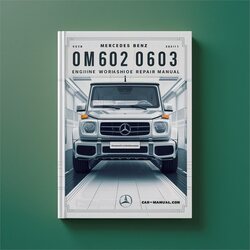 Mercedes Benz OM602 OM603 Engine Service Repair Workshop Manual PDF
