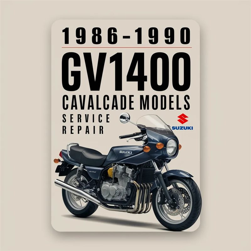 1988-1990 Suzuki GV1400 Cavalcade Models Service Repair Workshop Manual PDF