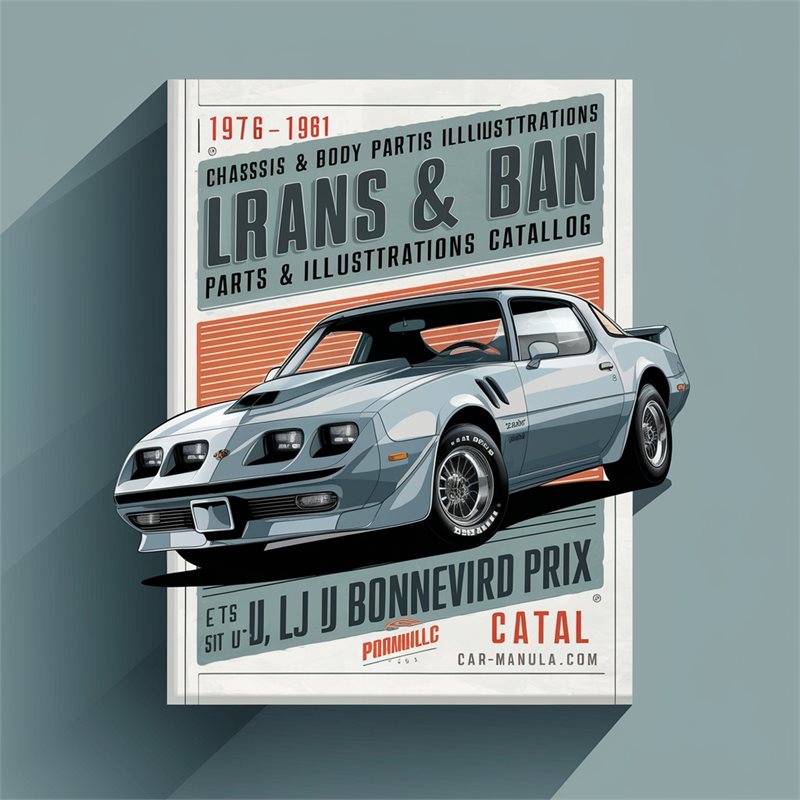 1976-1981 Pontiac Grand Am Chassis Body Parts Illustrations Catalog Service Repair Workshop Manual PDF