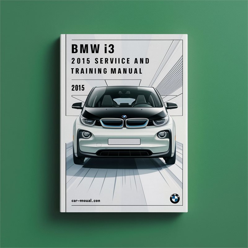 2014-2015 BMW I3 Training Service Repair Workshop Manual PDF