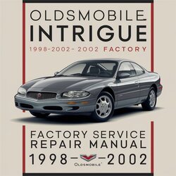 1998-2002 Oldsmobile Intrigue Service Repair Workshop Manual PDF