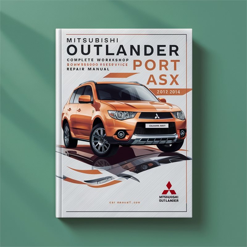 2011-2014 Mitsubishi Outlander Sport RVR ASX Service Repair Workshop Manual PDF