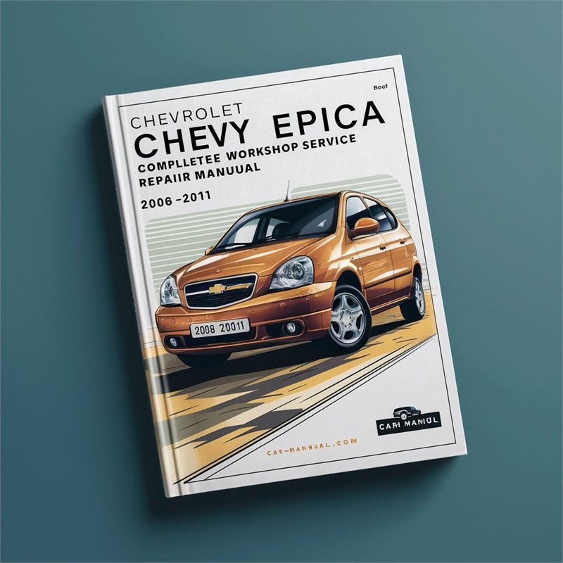 2006-2011 Chevrolet Chevy Epica Service Repair Workshop Manual PDF