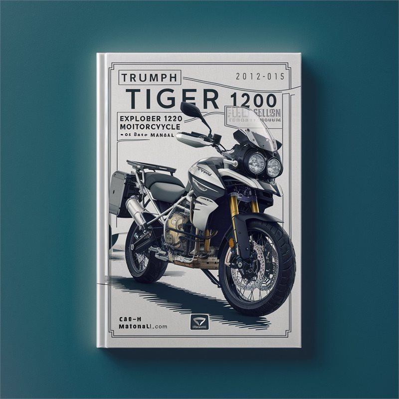 2012-2015 Triumph Tiger Models Explorer 1200 XC Motorcycle Service Repair Workshop Manual PDF
