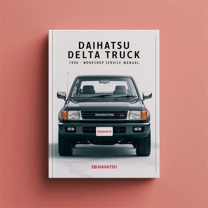 1984-1994 Daihatsu Delta Truck Service Repair Workshop Manual PDF