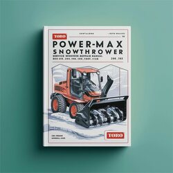 Toro Powermax Snowthrower Service Repair Workshop Manual PDF