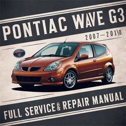 2007-2010 Pontiac G3 Wave Service Repair Workshop Manual PDF