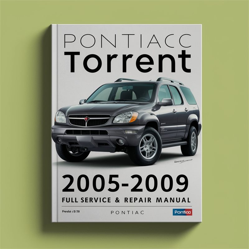2005-2009 Pontiac Torrent Service Repair Workshop Manual PDF