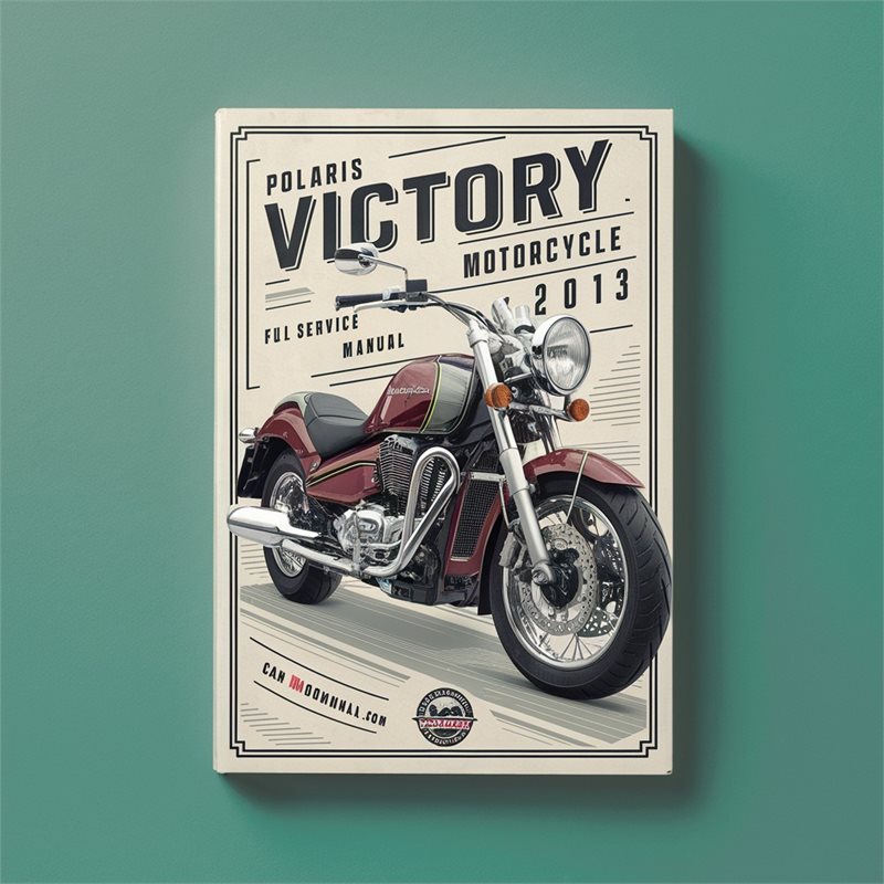 2013 Victory Judge Polaris Motorcycle Service Repair Workshop Manual PDF