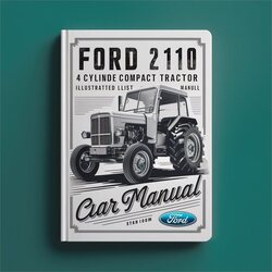 Ford 2110 4 Cylinder Compact Tractor Illustrated Parts Catalog PDF