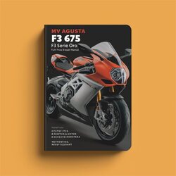 Mv Agusta F3 675 Serie Oro Motorcycle Service Repair Workshop Manual PDF