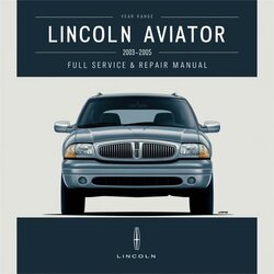 2003-2005 Lincoln Aviator Service Repair Workshop Manual PDF