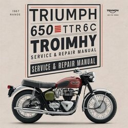 1967-1974 Triumph Trophy 650 TR6R TR6C Service Repair Workshop Manual PDF