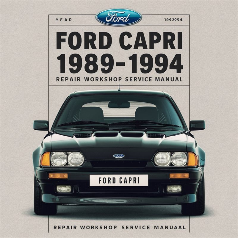 1989-1994 Ford Capri Service Repair Workshop Manual PDF